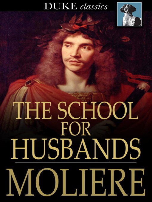 Titeldetails für The School for Husbands nach Moliere - Verfügbar